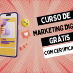 Curso Grátis de Marketing Digital com Certificado