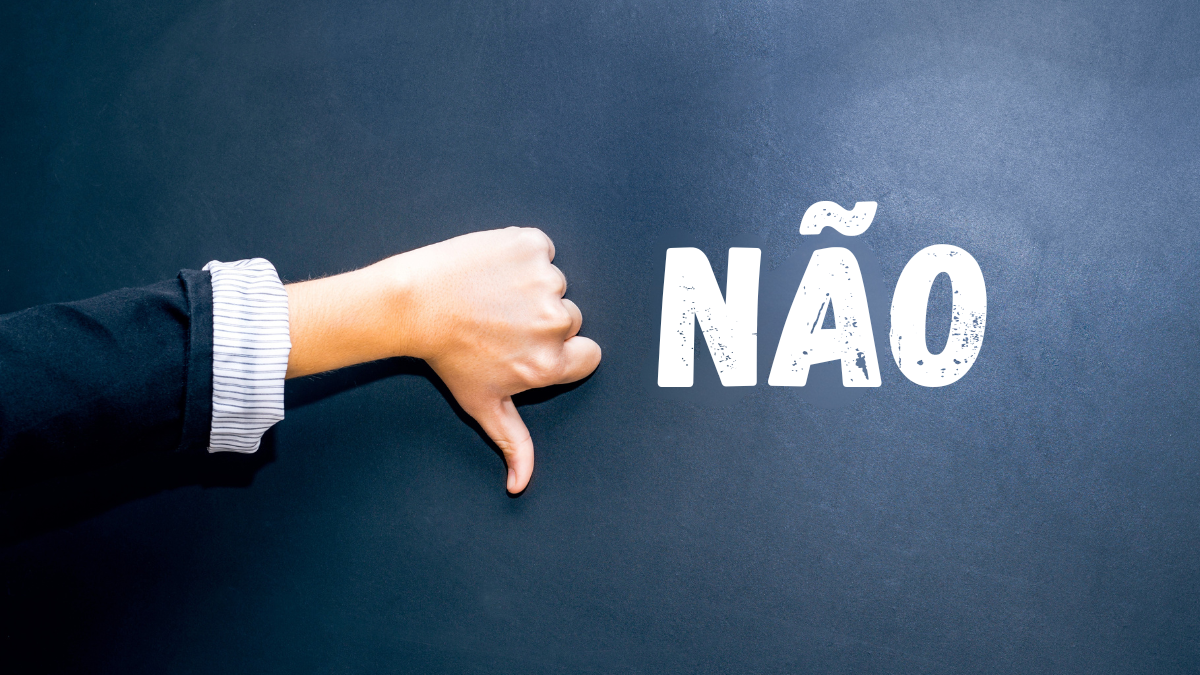 Você Precisa Dizer NÃO