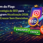 Estratégia de SEO para Instagram